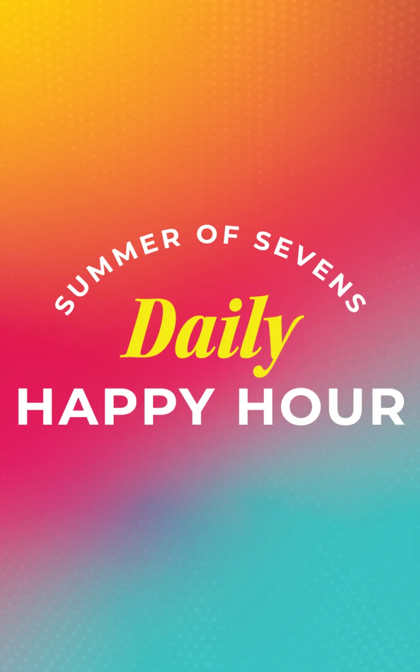 Ocean's Summer of Sevens Daily Happy Hour | Ocean Casino Resort