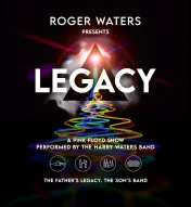 Roger waters presents LEGACY
