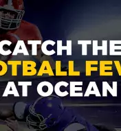 Graphic with football players and text "Catch the Football Fever at Ocean"