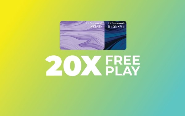 20x free play ocean casino resort