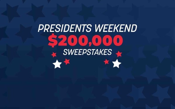 presidents weekend $200,000 sweepstakes