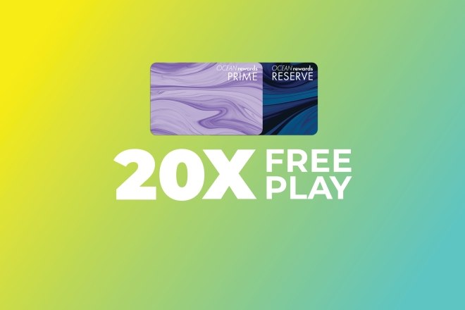 20x free play ocean casino resort