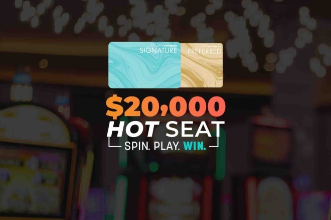$20,000 Hot Seat Ocean Casino Resort