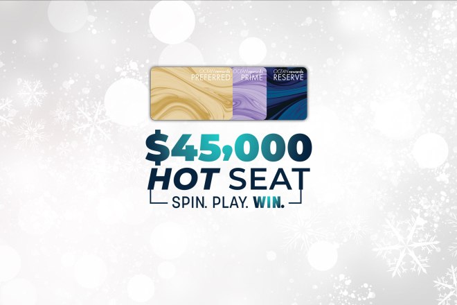 45,000 hot seat ocean casino resort
