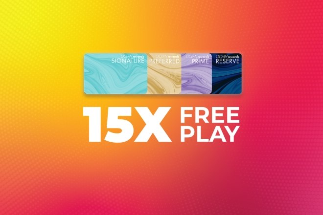 15x free play ocean casino resort