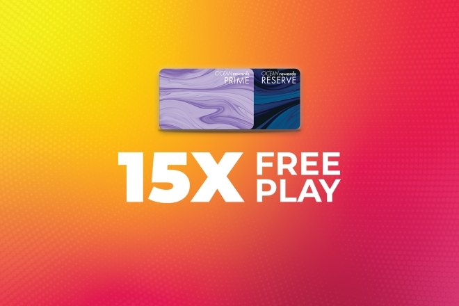 15x free play ocean casino resort