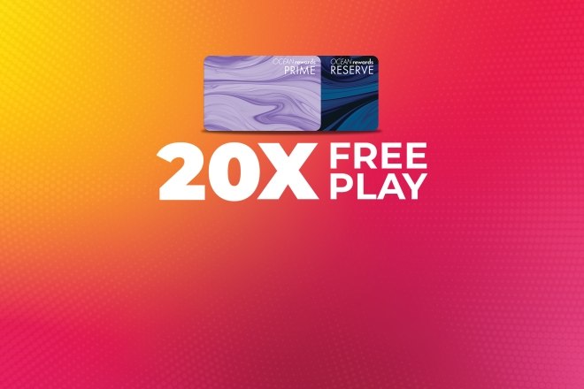 20x free play ocean casino resort