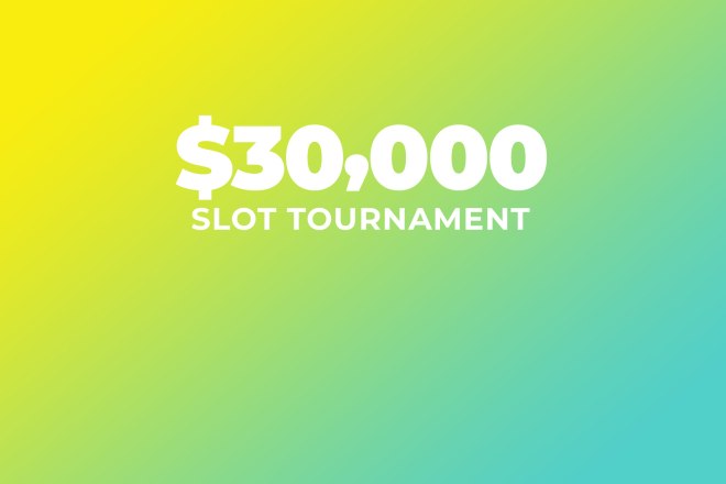 30k slot tournament